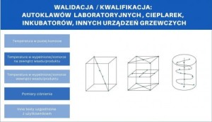 Sprawdzenia/ wzorcowania cieplarek, chłodziarek, autoklawów laboratoryjnych, pozostałych urządzeń termostatycznych w skali laboratoryjnej